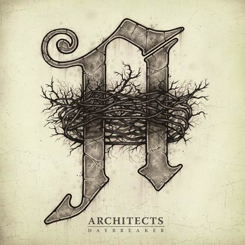 ARCHITECTS – “Daybreaker”