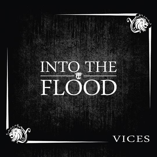 Into the flood - vices