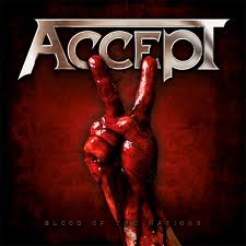 ACCEPT - Blood Of The Nations