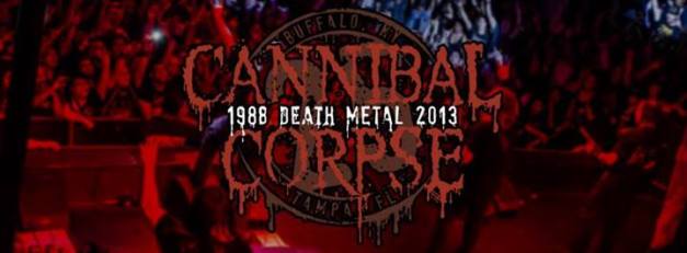 CannibalCorpse1988-2013