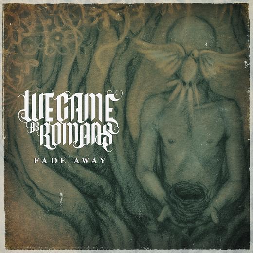wecameasromans_fadeaway