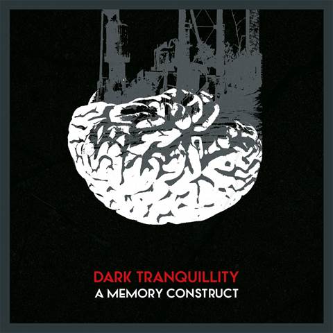 DARK TRANQUILLITY - A memory construct