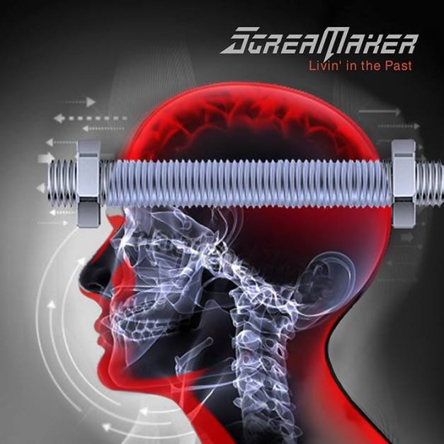 Scream Maker - Livin' in the Past