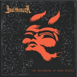 Soul Thrower The Beginning Of Dark Nights