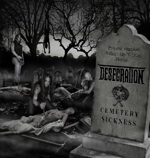 Desecration-Cemetery_Sickness_Album_Cover