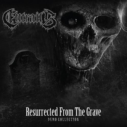 Entrails-ResurrectedFromTheGrave