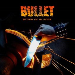 BULLET – Storm Of Blades