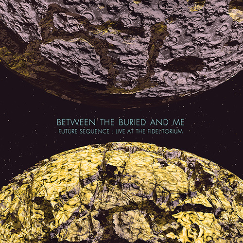 BetweenTheBuriedAndMe-Fidelitorium