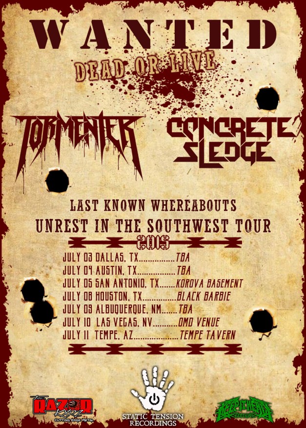 Tormenter Tour Dates