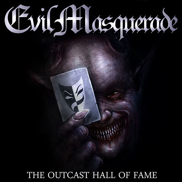 Evil Masquerade The-Outcast-Hall-Of-Fame-front-cover