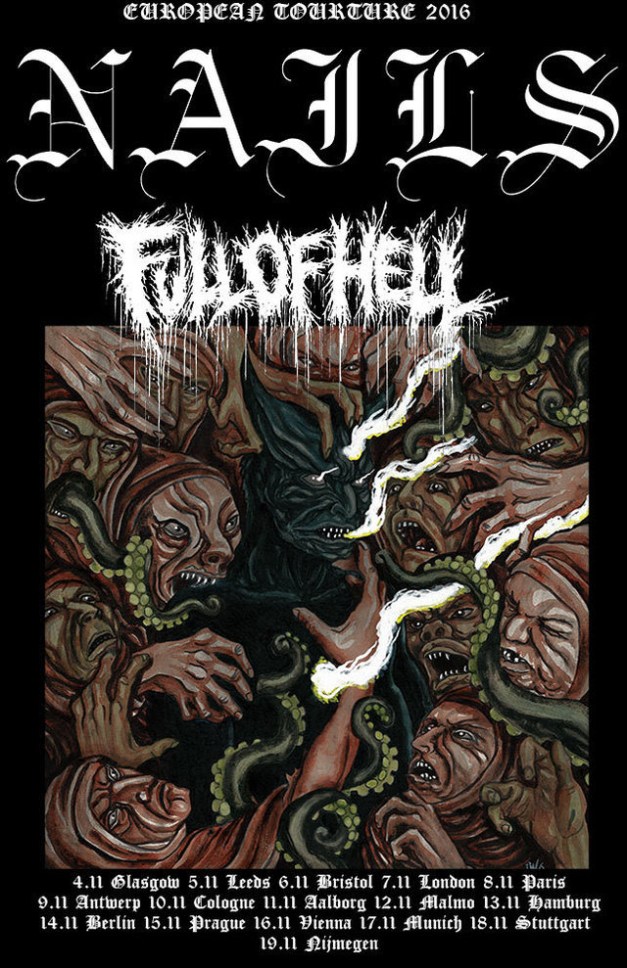 Nails European Tour 2016