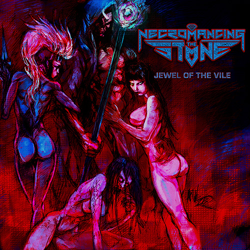 NecromancingTheStone-JewelOfTheVile