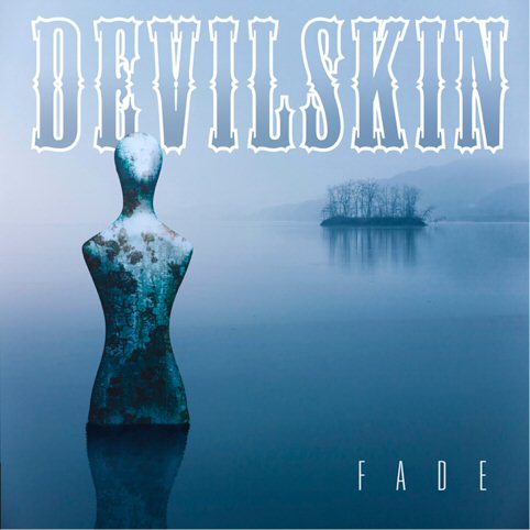 Devilskin-Fade