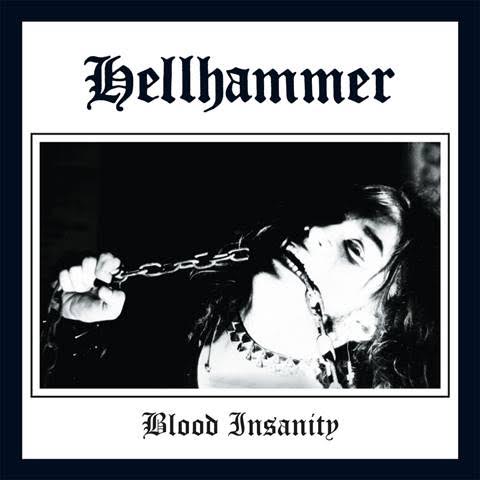 Hellhammer Blood Insanity