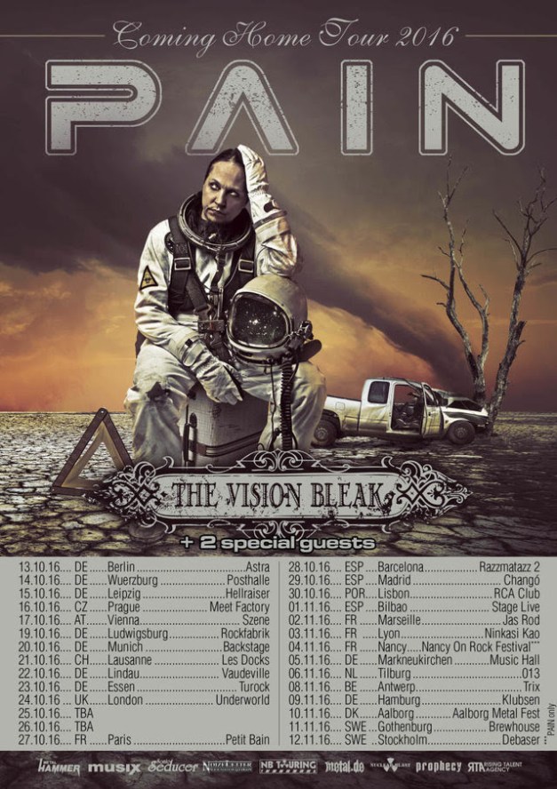 Pain Coming Home Tour 2016