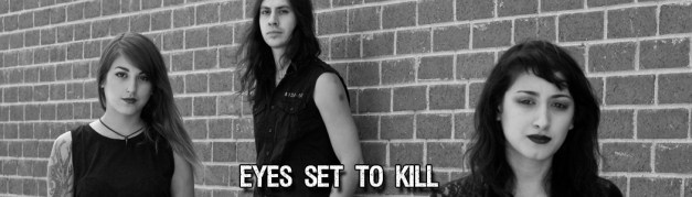 EYES-SET-TO-KILL