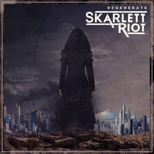 Skarlett Riot Regenerate Cover Art
