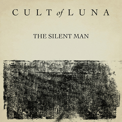 CultOfLuna-TheSilentMan