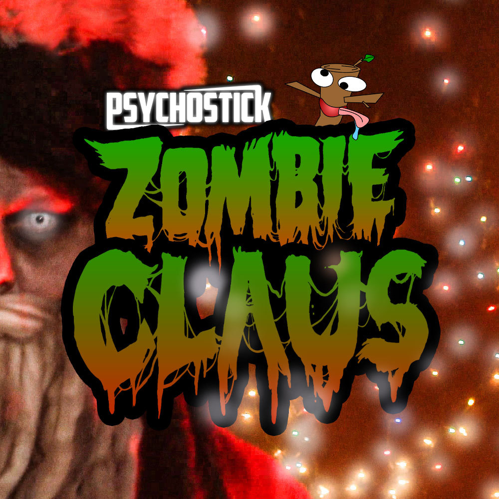 PSYCHOSTICK-zombie-claus