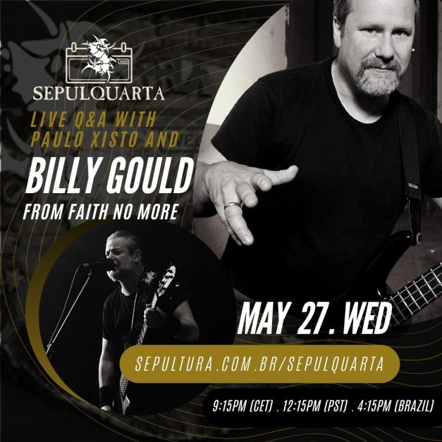 SEPULTURA-FAITH-NO-MORE-BILLY-GOULD-SEPULQUARTA