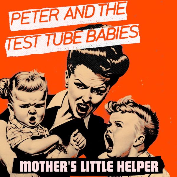 UK Punk Rock Legends PETER AND THE TEST TUBE BABIES Cover The